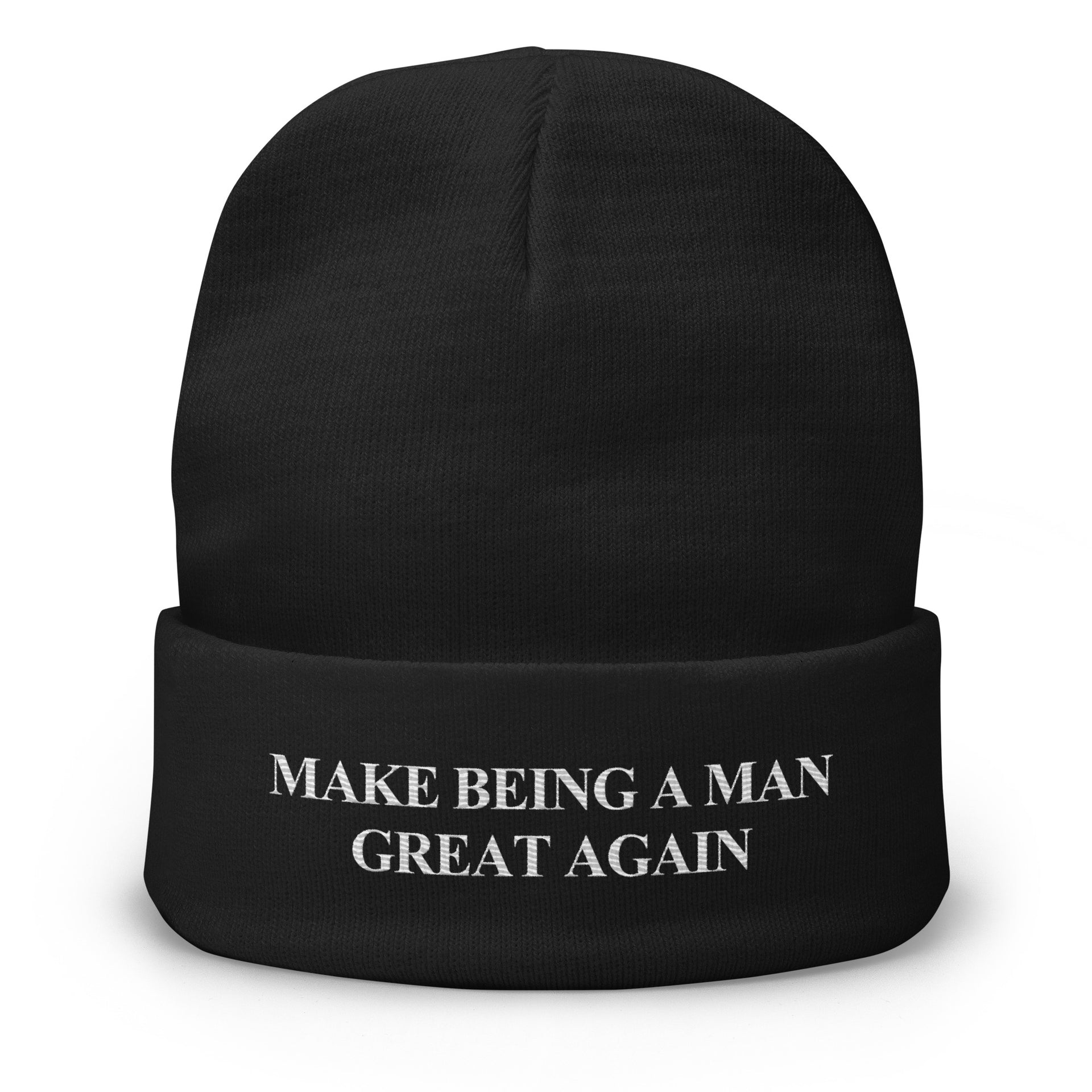 MAKE BEING A MAN GREAT AGAIN